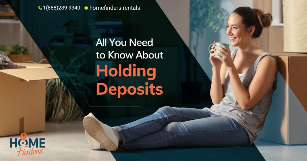 All You Need to Know About Holding Deposits.